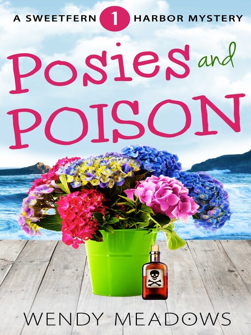 Title details for Posies and Poison by Wendy Meadows - Available